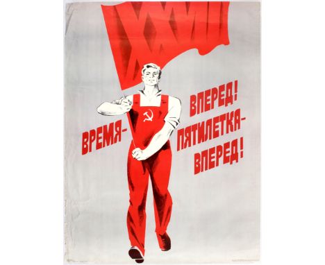 Original vintage propaganda poster Time - Forward! Five Year Plan - Forward! The first five-year plan of the Union of Soviet 