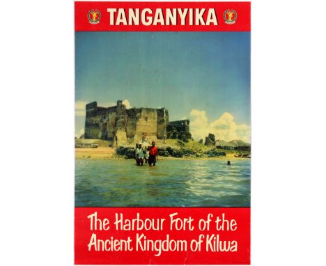 Original vintage travel poster promotes visiting Tanganyika's The Harbour Fort of the Ancient Kingdom of Kilwa. Tanganyika wa