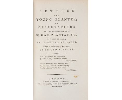 Grenada.- [Turnbull (Gordon)] Letters to a Young Planter; or, Observations on the Management of a Sugar-Plantation ... writte