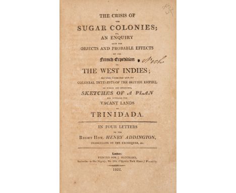 Crisis (The) of the Sugar Colonies; or, an enquiry into the Objects and Probable Effects of the French Expedition to the West