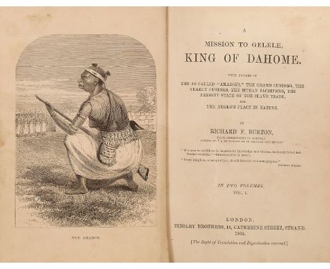 Ɵ  Richard Francis Burton, A Mission to Gelele, King of Dahome, 2 volumes, first edition [London, Tinsley Brothers, 1864] lac