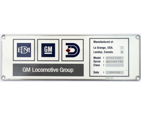 Worksplate GM LOCOMOTIVE GROUP, MANUFACTURED AT: LONDON, CANADA. MODEL: JT42 CWR, SERIAL: 968702-236. DATE: 04-00. Ex Class 6