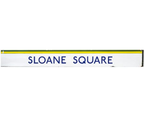 London Underground flanged enamel frieze sign SLOANE SQUARE. In very good condition measures 78.5in x 8.5in. 