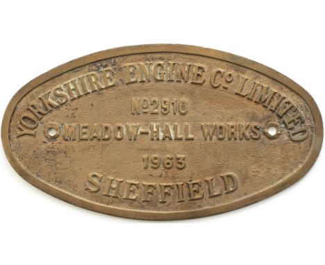 Worksplate YORKSHIRE ENGINE CO LIMITED MEADOW HALL WORKS SHEFFIELD No 2910 1963 ex 0-6-0 Diesel Hydraulic delivered new to th