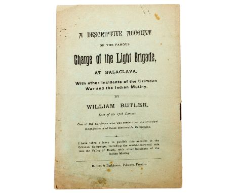 “A Descriptive Account of the Famous Charge of the Light Brigade” at Balaklava, with other Incidents of the Crimean War and t