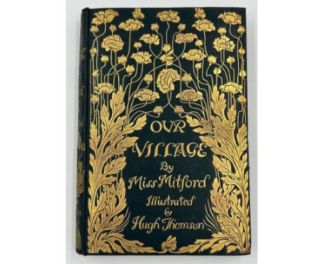 Victorian gilt tooled book Our Village first edition by Mary Russell Mitford illustrated by Hugh Thomson. Macmillan &amp; Co 