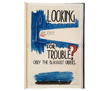 'TROOPING, 1939-45' POSTERS BY W. FRYERa bound collection of 13 hand-coloured amusing posters, all dated 1943, including ‘Don