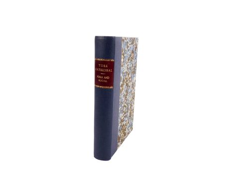 Poole (George Ayliffe) and Hugall (J.W.), An Historical and Descriptive Guide to York Cathedral and its Antiquities, imperial