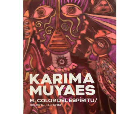 Artist: Karima Muyaes (Mexican, b.1960). Title: "Karima Muyaes: El Color del Espiritu/Color of the Spirit [Monograph/catalogu
