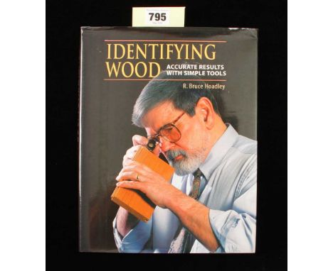 R. Bruce Hoadley; 1990 Identifying Wood 224pp with dust jacket F