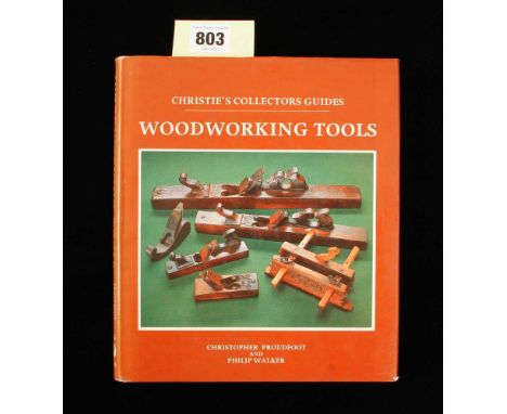 Proudfoot &amp; Walker; 1984 Woodworking Tools 160pp h/b with dust jacket G