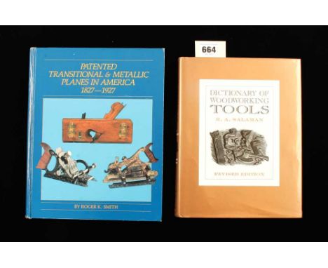 Salaman: Dictionary of Woodworking Tools and Roger K Smith: PTAMIA 1827-1927 G+