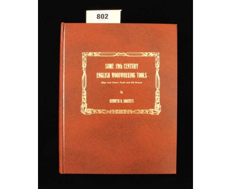 Kenneth D. Roberts; 1980 Some 19c English Woodworking Tools 482pp G+