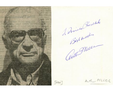 MILLER ARTHUR: (1915-2005) American playwright, Pulitzer Prize winner for Drama, 1949. Blue ink signature and inscription on 