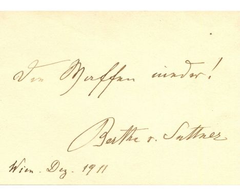 SUTTNER BERTHA VON: (1843-1914) Austrian-Bohemian Pacifist and Novelist, the first female Nobel Prize winner, 1905. Ink signa