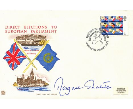 THATCHER MARGARET: (1925-2013) British Prime Minister 1979-90. Signed First Day Cover issued to commemorate the Direct Electi