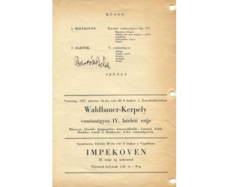 BARTOK BELA: (1881-1945) Hungarian Composer. Signed printed programme, `Bartok Bela´, four pages, 4to, 19th February 1937, in