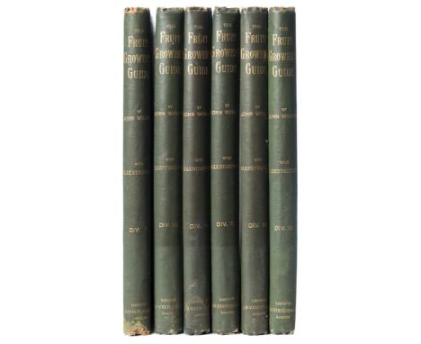 WRIGHT, John - The Fruit Grower's Guide : 6 vols, 45 chromo-lithograph plates, org. decorative cloth, 4to, J.S. Virtue, n.d. 