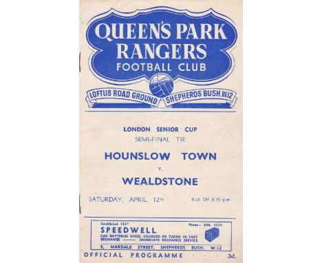Hounslow Town v Wealdstone 1952 April 12th London Senior Cup Semi-Final Tie played at QPR Loftus Road Ground vertical crease 