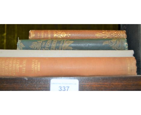 Four volumes ' A New Flora of the Neighbourhood of Reigate Surrey ' by James Alexander Brewer, London 1856, ' The Fern Garden