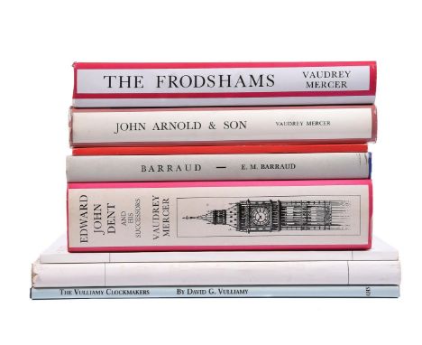 HOROLOGICAL MONOGRAPHS Six publications:Mercer, Vaudrey THE FRODSHAMS, THE STORY OF A FAMILY OF, Chronometer Makers The Antiq