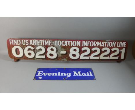 A Painted Location Information Line sign, 101cm Long and An Enamel Evening Mail Sign, 44.5cm Wide 