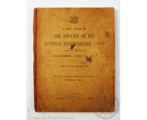 A BRIEF RECORD OF THE ADVANCE OF THE EGYPTIAN EXPEDITIONARY FORCE UNDER THE COMMAND OF GENERAL SIR EDMUND H H ALLENBY , July 