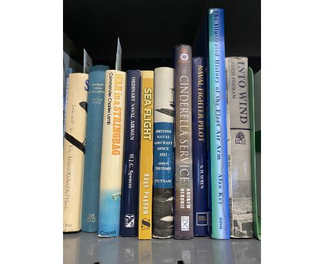 NAVAL AVIATION AND SIMILAR SUBJECTS. A collection of books on Naval aviation to include The Swordfish Story by Ray Sturtivant