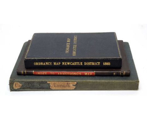 A Companion To Armstrong's Map of Northumberland, 8vo, full-calf; An Ordnance Survey Map of Newcastle 1859-1866, with W.T. Ha