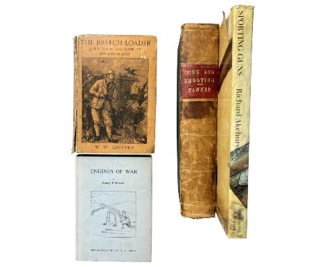 FIREARMS: 4 VOLUMES comprising: Greener, W.W, The Breech-Loader - And How to Use It with Notes on Rifles Hardcover – 14 Sept.