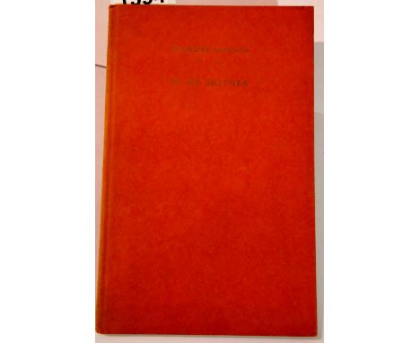 To My Mother, Siegfried Sassoon published 1928, signed, no 127/500. P&amp;P Group 1 (£14+VAT for the first lot and £1+VAT for