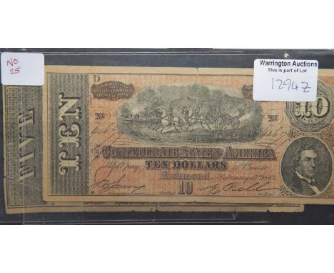 Confederate USA banknotes a 5 dollar and 10 dollar note, 1862/1867. P&amp;P Group 1 (£14+VAT for the first lot and £1+VAT for