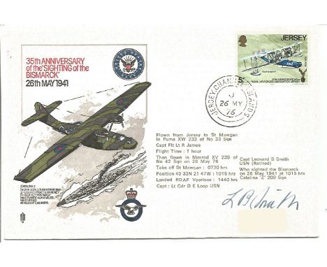 Capt Leonard Smith who spotted the Bismarck 20 May 1941 signed Catalina cover. American pilot who spotted the German battlesh