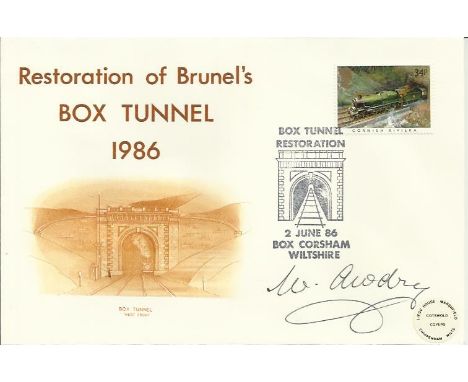 Rev. W Awdry, Very rare 1986 Restoration of Brunel?s Box Tunnel first day cover with special Wiltshire Box Tunnel postmark. S