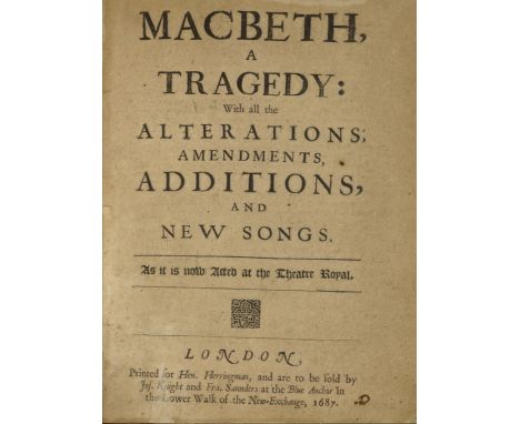 SHAKESPEARE, WILLIAM. 1564-1616.Macbeth, A Tragedy: With all the Alterations, Amendments, Additions, and New Songs. London: P