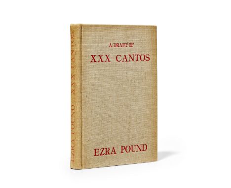 POUND, EZRA. 1885-1972.A Draft of XXX Cantos. Paris: Hours Press, 1930. 8vo. Decorative initials by Dorothy Shakespear. Publi