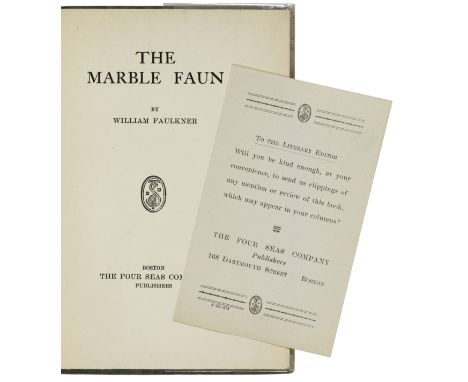 FAULKNER, WILLIAM. 1897-1962.The Marble Faun.  Boston: The Four Seas Company, 1924. 8vo. Publisher's mottled green paper cove