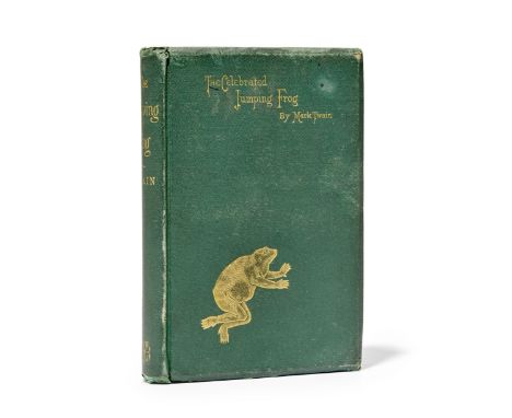 CLEMENS, SAMUEL LANGHORNE ('MARK TWAIN'). 1835-1910.The Celebrated Jumping Frog of Calaveras County. New York: C.H. Webb, 186