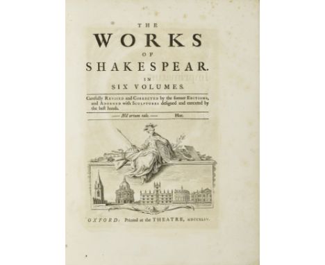 SHAKESPEARE, WILLIAM. 1564-1616.[HANMER, SIR THOMAS. 1677-1746]. EDITOR. The Works of Shakespeare. Oxford: the Theatre, 1744.