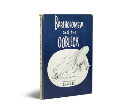 GEISEL, THEODOR ('DR. SEUSS'). 1921-1990.Bartholomew and the Oobleck. New York: Random House, (1949).  4to (311 x 235 mm). Or