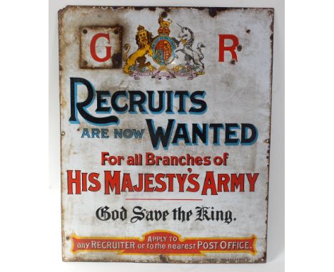 An Edward VII enamel advertising sign, "Recruits are now wanted For all Branches of His Majesty's Army God Save The King" dec