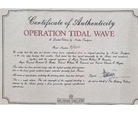 WW2 Colour Print Titled Operation Tidal Wave by Nicolas Trudgian. Limited 8 of 600. Multi Signed in Pencil by Nicolas Trudgia