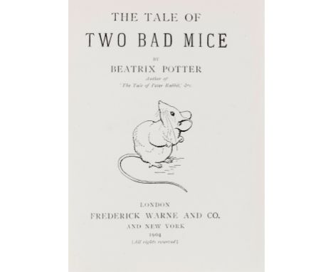 NO RESERVE Potter (Beatrix) The Tale of Two Bad Mice, first edition, half-title, colour frontispiece, title vignette, plates,