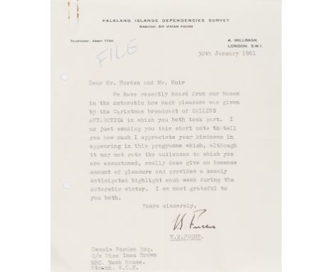 Calling Antarctica.- Fuchs (Sir Vivian, explorer and scientist, 1908-99) Typed Letter signed to Dennis Norden and Frank Muir,