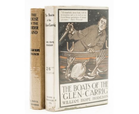 Hodgson (William Hope) The Boats of the "Glen-Carrig", first cheap edition, original cloth, dust-jacket, spine ends and corne