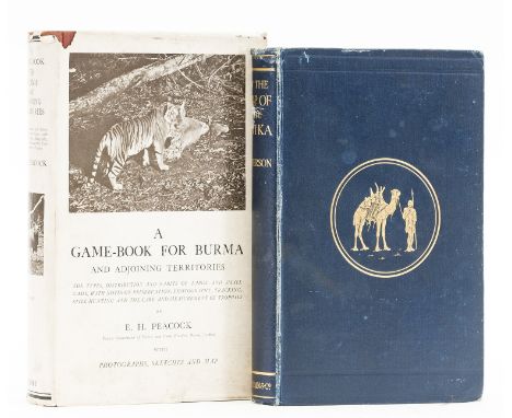 Big Game.- Peacock (E.H.) A Game-Book for Burma &amp; Adjoining Territories, first edition, original cloth, dust-jacket, a li