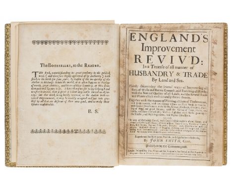 Arboriculture &amp; Agriculture.- Smith (John) England's improvement reviv'd: in a treatise of all manner of husbandry &amp; 