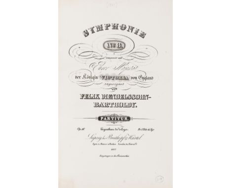 Music.- Mendelssohn Bartholdy (Felix) Symphonie No. 3, componirt und Ihrer Majestät der Königin Victoria von England zugeeign