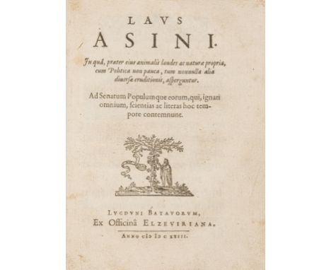 Elzevier.- [Heinsius (Daniel)] Laus Asini, first edition, title with woodcut printer's device, woodcut head-piece and decorat