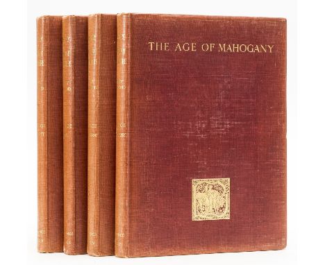 NO RESERVE Furniture.- Macquoid (Percy) A History of English Furniture [The Age of Oak; Walnut; Mahogany; Satinwood], 4 vol.,